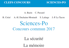 Sciences Po Concours commun 2017 / La sécurité La mémoire Sciences Po Concours commun 2017 / La sécurité La mémoire